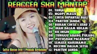 FULL ALBUM BIKIN SEMANGAT KERJA  3 PEMUDA BERBAHAYA FT SALLSA BINTAN  ALBUM TANIA [upl. by Marva736]