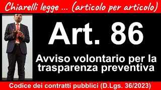 Codice dei contratti art 86 avviso volontario per la trasparenza preventiva [upl. by Anivlac64]