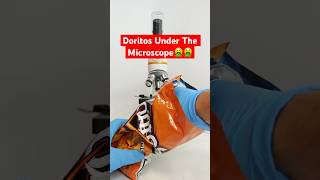 DORITOS Under The Microscope 🤮🤢 [upl. by Nrek]