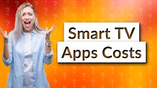 Is smart TV app free [upl. by Jacquie]