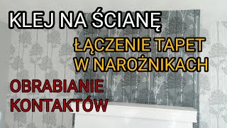 TAPETOWANIE  klej na ścianę obrabianie kontaktów tapetowanie w narożniku [upl. by Eitsirc]