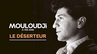 Mouloudji  Le déserteur Audio Officiel [upl. by Nnaesor]