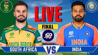 INDIA vs SOUTH AFRICA Match Live  Live Score amp Commentary  IND vs SA T20 Final Live Match [upl. by Gerick]