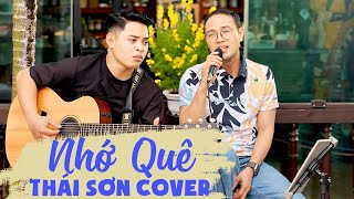 NHỚ QUÊ COVER THÁI SƠN  MƯA TRÀN VỀ ĐẤT MẸ  NGHE XÓT XA THẤM TỪNG CÂU CHỮ [upl. by Dobb892]