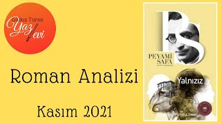 Roman İnceleme Peyami Safa Yalnızız [upl. by Ettelorahc690]