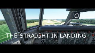 PMDG DC6 Tutorial 18 The Straight In Landing [upl. by Dace]