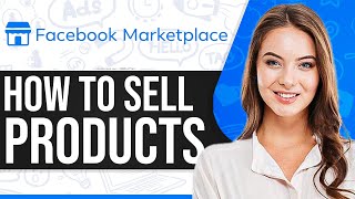 How To Sell On Facebook Marketplace 2024 StepByStep [upl. by Gnod]