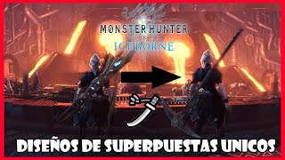 MHW ICEBORNE COMO CONSEGUIR ARMAS SUPERPUESTAS  ESPADA LARGA  DISEÑOS ÚNICOS [upl. by Flodur615]