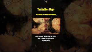 The Antilles Maps Lost Islands or Cartographic Myths  Top Questions [upl. by Telrats917]