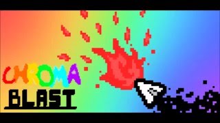 Chroma Blast Trailer [upl. by Dagnah]