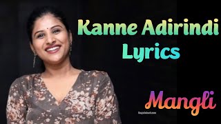 Kanne Adirindi Lyrics with English translation  Mangli [upl. by Albur512]