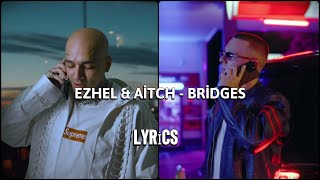 Ezhel amp Aitch  Bridges Lyrics Video [upl. by Lemieux]