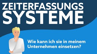 Zeiterfassungssysteme  So können sie helfen [upl. by Ardith]