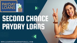 How To Get Second Chance Payday Loans From Direct Lenders For Bad Credit [upl. by Rosie]