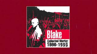 Blake  Collected Works 19961999 2005 [upl. by Ttegirb323]