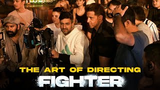 The art of Directing FIGHTER  Siddharth Anand  Hrithik Roshan  Deepika Padukone [upl. by Ednil]