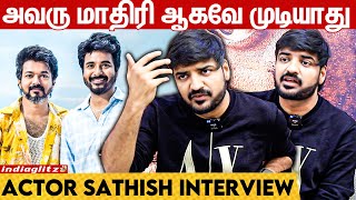 Cringe தான் இருந்தாலும் சொல்றேன் Actor Sathish Interview  Goat Vijay Sivakarthikeyan  Diwagar [upl. by Matusow953]