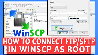 How to Connect FTPSFTP in WinSCP as Root [upl. by Desdee]