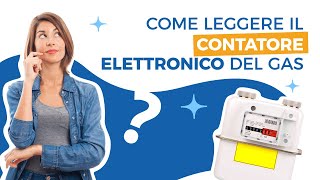 Come leggere il contatore elettronico del gas [upl. by Liggett]