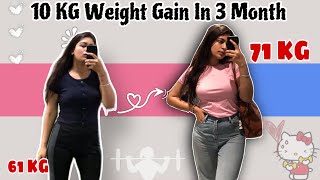 10 KG in 3 Month😱 Weight Gain Journey😳 How to Gain Weight Naturally  MenWomen  Khushi Khanna [upl. by Anohr]