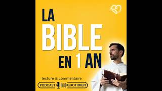 Jour 0  Présentation du podcast La Bible en un an [upl. by Eahsram715]