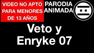 MONOS  Veto y Enryke  07  Bolsa de Azucar [upl. by Intruoc59]