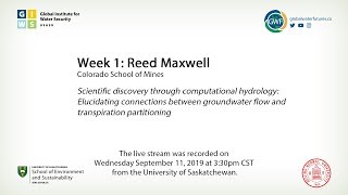 Reed Maxwell Scientific discovery through computational hydrology [upl. by Arvie279]