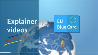 Explainer video How do I get the EU Blue Card [upl. by Eahsal]