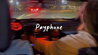 payphone slowed reverb  lyrics [upl. by Arekahs816]