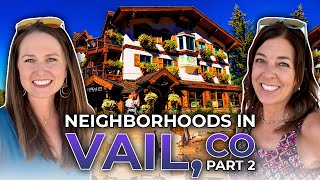 The Neighborhoods Of VAIL COLORADO PART2 North Side  Vail Colorado Stunning Mountain Views [upl. by Orazio]