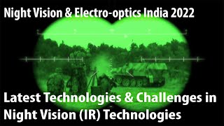 Night Vision amp Electrooptics India 2022  Session 2  Latest Technologies [upl. by Dudley]