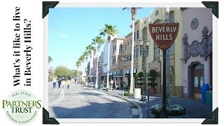 Los Angeles Lifestyle Whats it Like to Live in Beverly Hills  Partners Trust [upl. by Swan]