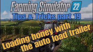 FS22 Tips and Tricks Mod 19  Loading Honey with the Auto Load Trailer  console [upl. by Hong]