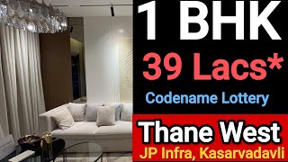 Jp Infra  1 BHK  ₹ 39 Lacs  Kasarvadavali Thane west [upl. by Daley]