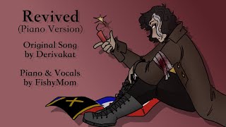 Cover Derivakat  Revived Piano Ver FishyMom [upl. by Edveh]