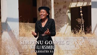 SIMPENU GOSPEL CKu ili nsimbu GospelHits CentralGospelMusic [upl. by Anerac]