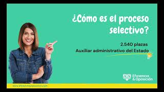 ¿Cómo es el proceso selectivo de las 2540 plazas auxiliar administrativo del Estado [upl. by Bat487]