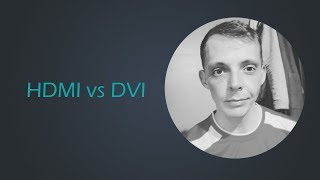 HDMI vs DVI  Comparison [upl. by Klement900]