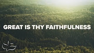 Great Is Thy Faithfulness  Maranatha Music Lyric Video [upl. by Chevalier865]