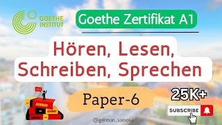 Goethe Zertifikat A1 Exam 2023  Paper 6  Hören Lesen Schreiben Sprechen mit Lösungen [upl. by Ahtelrac]