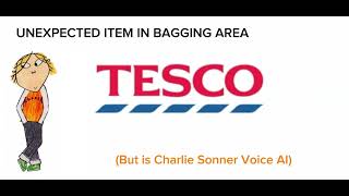 UNEXPECTED ITEM IN BAGGING AREA but its Charlie Sonner Voice AI [upl. by Luahs]