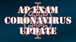 45 Minute AP Exams  College Board Coronavirus Update March 20 [upl. by Toor]