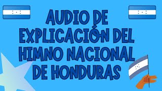 Explicación del Himno Nacional de Honduras Coro [upl. by Micki]