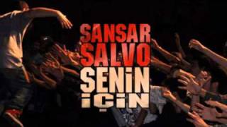 Sansar Salvo  Senin İçin 25112010 [upl. by Nivled476]