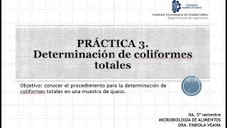 Práctica 3 Determinación de coliformes totales [upl. by Eniretac495]