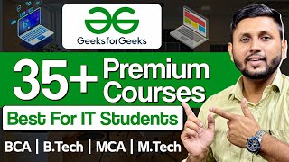 35 Courses FREE Access  Geeks for Geeks Premium Subscription  Best Courses for IT Students [upl. by Enattirb]