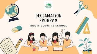 Declamation Program  Roots Country School [upl. by Ameekahs]