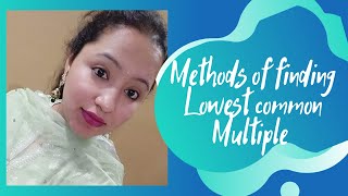 Methods of finding Lowest Common Multiple [upl. by Krahling]