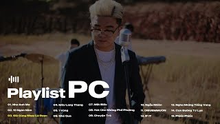 PC PLAYLIST HIT TRACKS [upl. by Aramenta645]