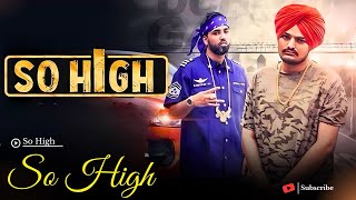 So High  Full Song  So High Siddhu Moose Wala  Viral Ventures Version [upl. by Almeida]